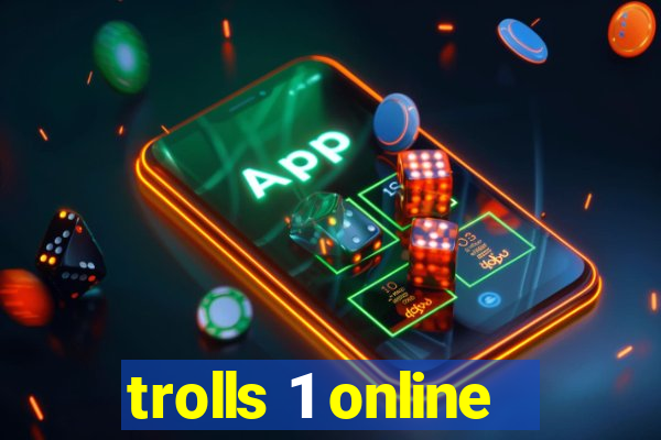 trolls 1 online